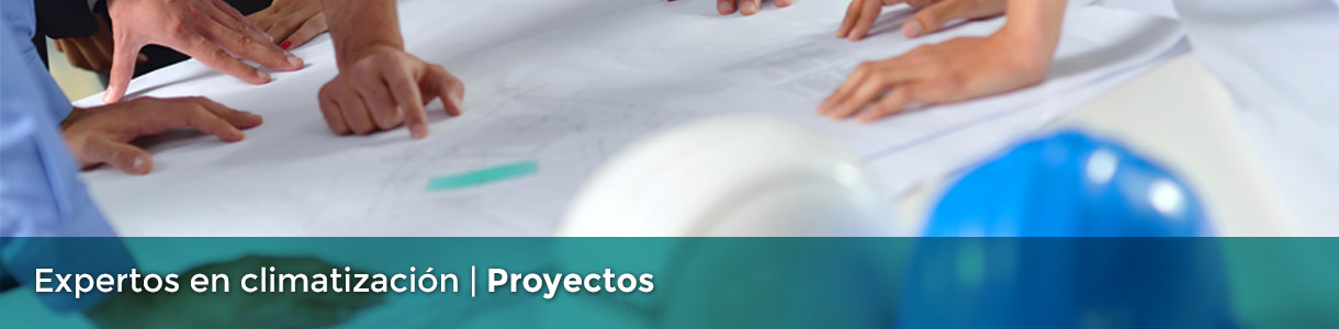 Expertos en climatización | Proyectos